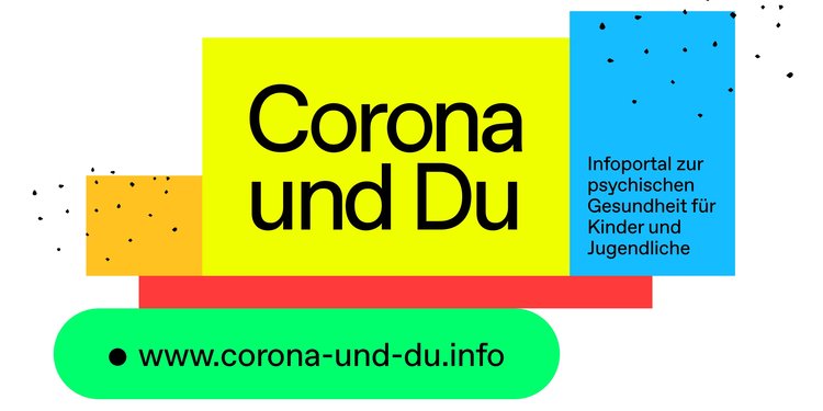 Corona und Du ist ein Infoportal zur Psychischen Gesundheit für Kinder und Jugendliche